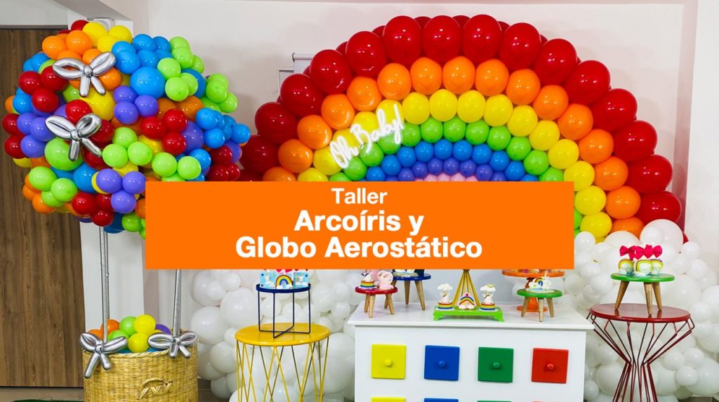 TALLER ONLINE - ARCOÍRIS Y GLOBO AEROSTÁTICO