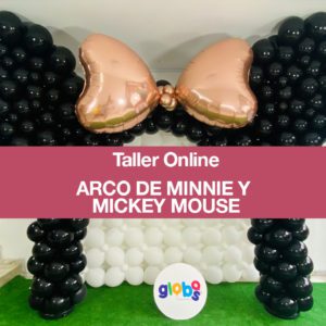 TALLER ONLINE - ARCO DE MINNIE Y MICKEY MOUSE