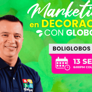Taller Online: MARKETING EN DECORACIÓN CON GLOBOS