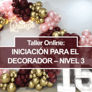 Taller Online: Iniciación para el Decorador – Nivel 3