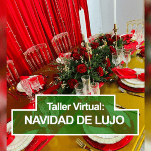 Taller Virtual: NAVIDAD DE LUJO